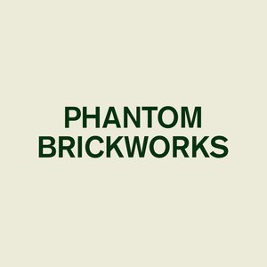 Phantom Brickworks III