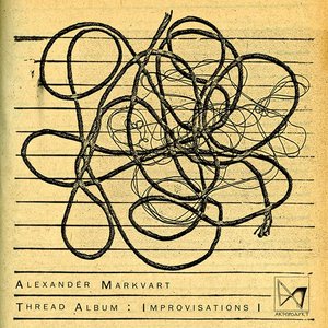 Thread Album: Improvisations I