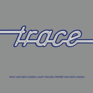 Trace (feat. Rick van der Linden, Jaap van Eik, Pierre van der Linden)