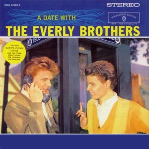 A Date With the Everly Brothers (Original Album plus Bonus Tracks)