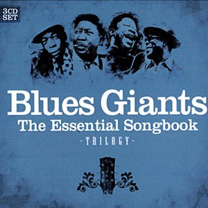 Blues Giants: Trilogy Disc 1