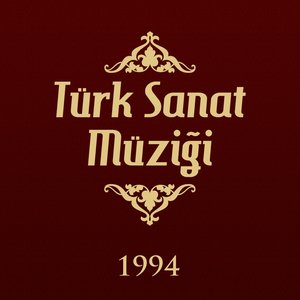 Türk Sanat Müziği 1994