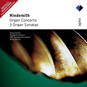 Hindemith : Organ Concerto & 3 Organ Sonatas (Apex)
