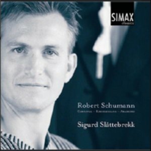 Robert Schumann Carnaval - Kreisleriana - Arabeske