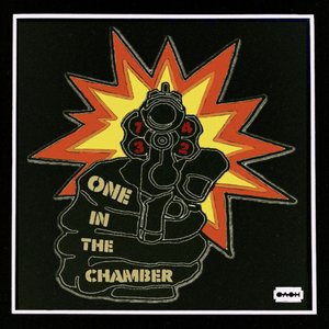 One In The Chamber