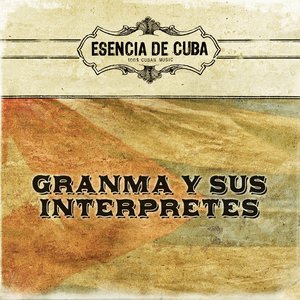 Granma y Sus Interpretes