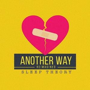 Another Way (Reimagined)