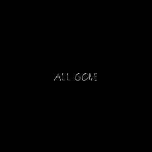 all gone