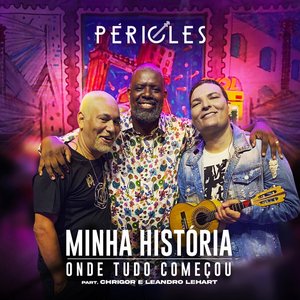 Minha História: Onde Tudo Começou (Ao Vivo)