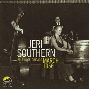 Jeri Southern Blue Note, Chicago, March 1956