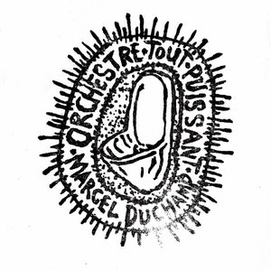 Orchestre Tout Puissant Marcel Duchamp