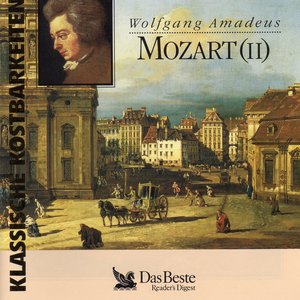 Klassische Kostbarkeiten: Wolfgang Amadeus Mozart