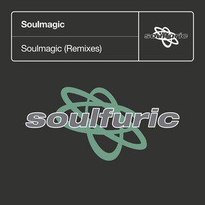 Soulmagic (Remixes) - EP