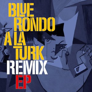 Blue Rondo a La Turk (Remix)
