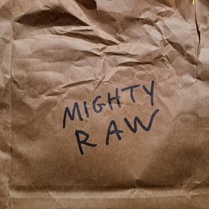 MIGHTY RAW, Vol. 1 - EP