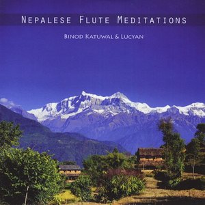 Nepalese Flute Meditations