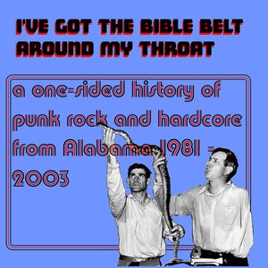 I've Got the Bible Belt Around My Throat