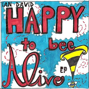 Happy To Bee Alive EP