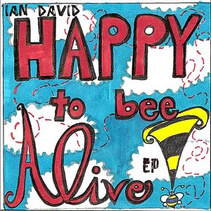 Happy To Bee Alive EP