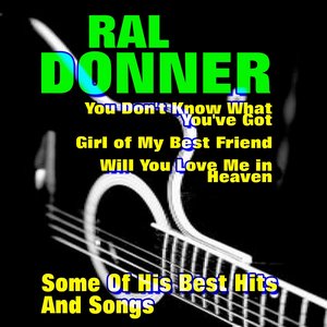 You Don't Know What You've Got (Some of His Best Hits and Songs)