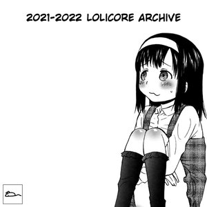 2021-2022 Lolicore Archive