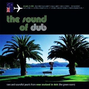 The Sound Of Dub: New Zealand In Dub