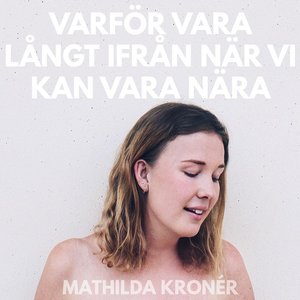 Image for 'Varför vara långt ifrån när vi kan vara nära'