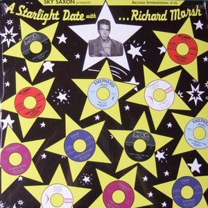 Sky Saxon Presents... A Starlight Date With...Richard Marsh