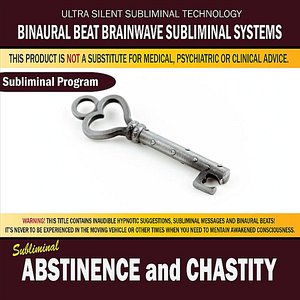Abstinence and Chastity