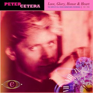 Love, Glory, Honor & Heart (The Complete Full Moon & Warner Bros. Recordings 1981 - 1992)