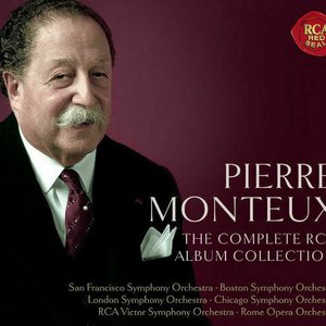 Pierre Monteux - The Complete RCA Album Collection