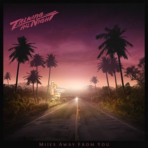 Miles Away from You