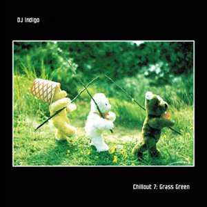 Chillout, Volume 7: Grass Green