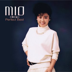 MIO(MIQ) パーフェクト・ベスト