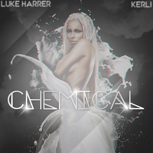 Chemical (Luke Harrer Remix)