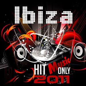 Ibiza Hit Music Only 2011