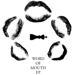 Word Of Mouth EP
