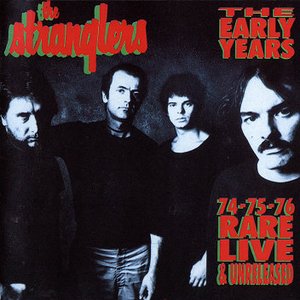 The Early Years '74 '75 '76: Rare Live & Unreleased