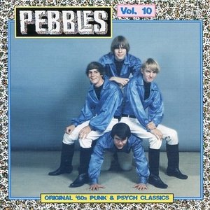 Image for 'Pebbles Vol.10: Original '60s Punk & Psych Classics [CD]'