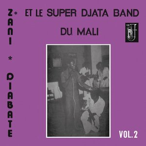 Et Le Super Djata Band Du Mali