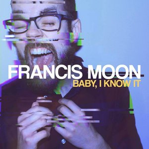 Baby, I Know It - Single