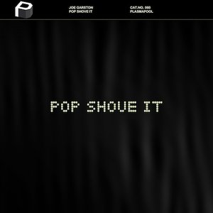 Image for 'Pop Shove It'