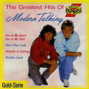 Modern Talking - The Greatest Hits Of Modern Talking - Zortam Music