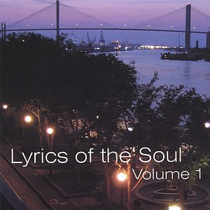 Lyrics of the Soul, Volume 1