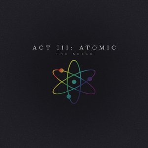 Act III: Atomic