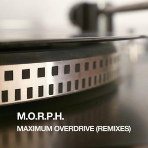 Maximum Overdrive (Remixes)