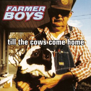 Till the Cows Come Home