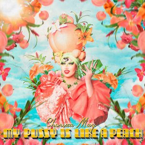 My Pussy Is Like a Peach - Single