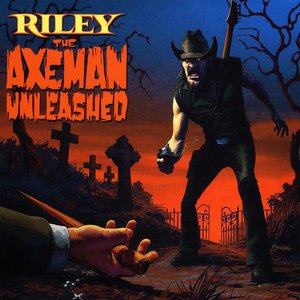 The Axeman Unleashed