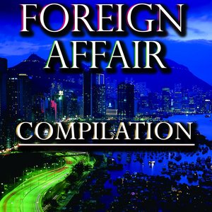 Foreign Affair Compilation